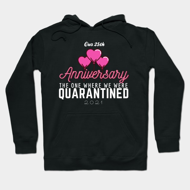 25th Anniversary Quarantine 2021 Hoodie by Steady Eyes